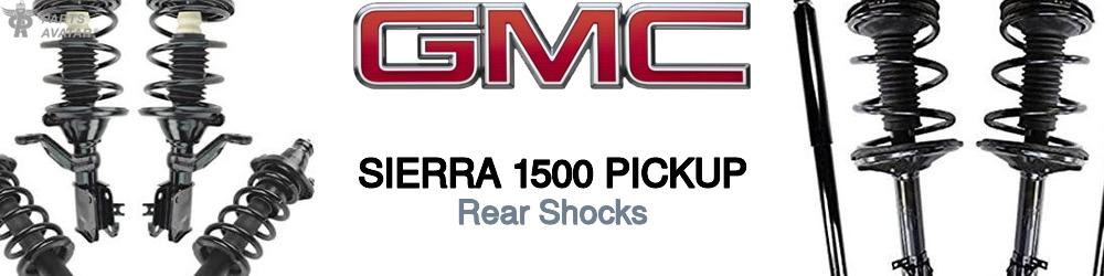Discover Gmc Sierra 1500 pickup Rear Shocks For Your Vehicle