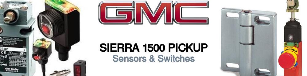 GMC Sierra 1500 Sensors & Switches