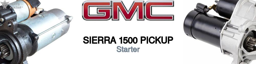 Discover Gmc Sierra 1500 pickup Starters For Your Vehicle