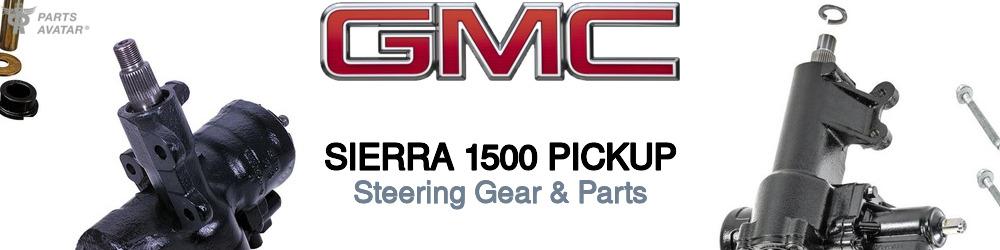 GMC Sierra 1500 Steering Gear & Parts