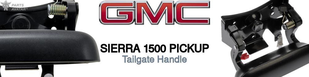 Discover Gmc Sierra 1500 pickup Tailgate Handles For Your Vehicle