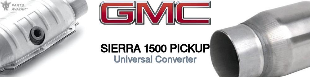 Discover Gmc Sierra 1500 pickup Universal Catalytic Converters For Your Vehicle