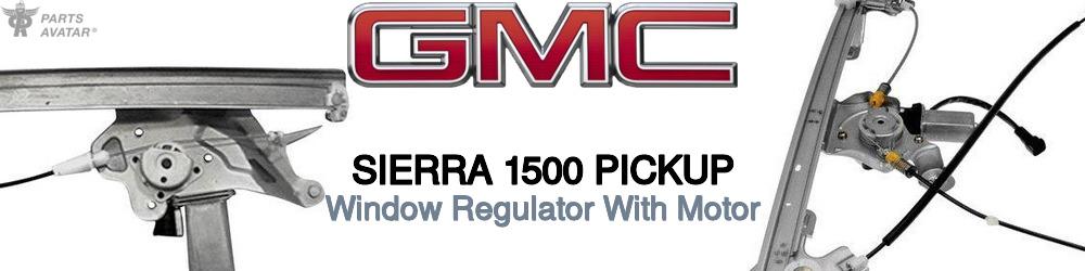GMC Sierra 1500 Window Regulator With Motor