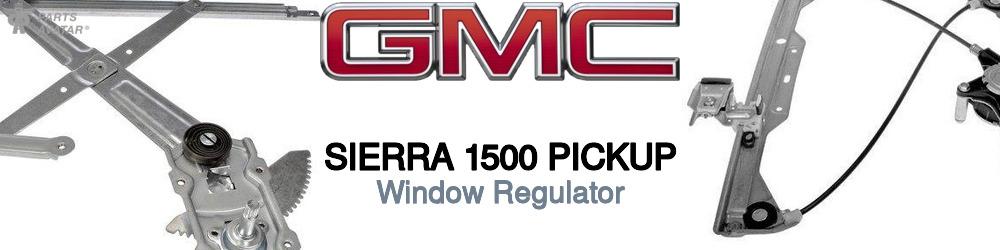 GMC Sierra 1500 Window Regulator