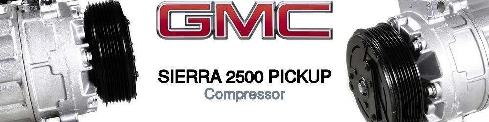 Discover Gmc Sierra 2500 pickup AC Compressors For Your Vehicle