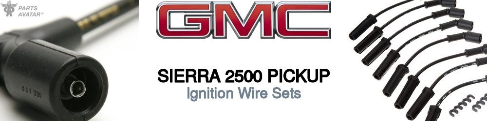 Discover Gmc Sierra 2500 pickup Ignition Wires For Your Vehicle