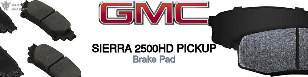 Discover Gmc Sierra 2500hd pickup Brake Pads For Your Vehicle