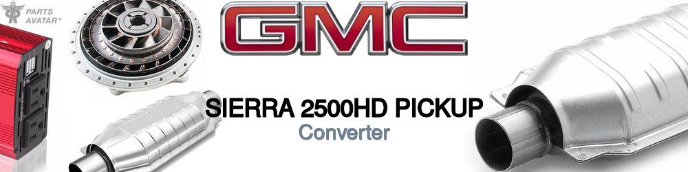 Discover Gmc Sierra 2500hd pickup Catalytic Converters For Your Vehicle