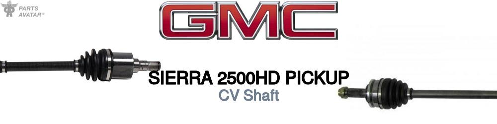 GMC Sierra 2500HD CV Shaft