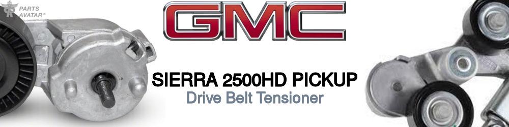 Discover Gmc Sierra 2500hd pickup Belt Tensioners For Your Vehicle