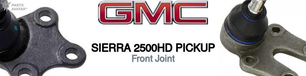 Discover Gmc Sierra 2500hd pickup Front Joints For Your Vehicle