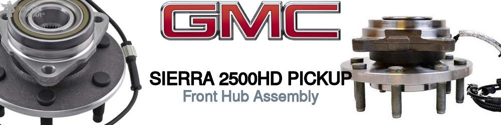 GMC Sierra 2500HD Front Hub Assembly