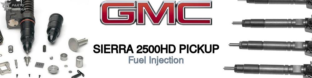 Discover Gmc Sierra 2500hd pickup Fuel Injection For Your Vehicle