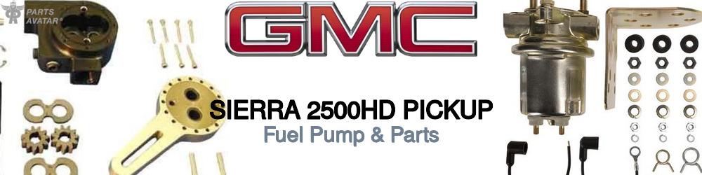 GMC Sierra 2500HD Fuel Pump & Parts