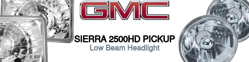 Discover Gmc Sierra 2500hd pickup Low Beam Bulbs For Your Vehicle