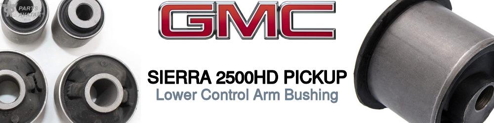 Discover Gmc Sierra 2500hd pickup Control Arm Bushings For Your Vehicle