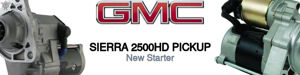 Discover Gmc Sierra 2500hd pickup Starter Motors For Your Vehicle