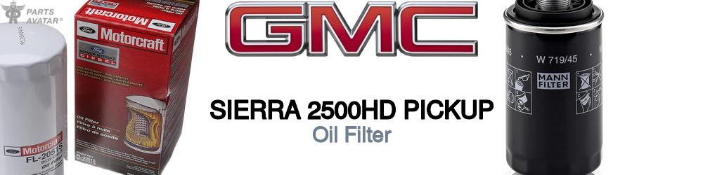 Discover Gmc Sierra 2500hd pickup Engine Oil Filters For Your Vehicle