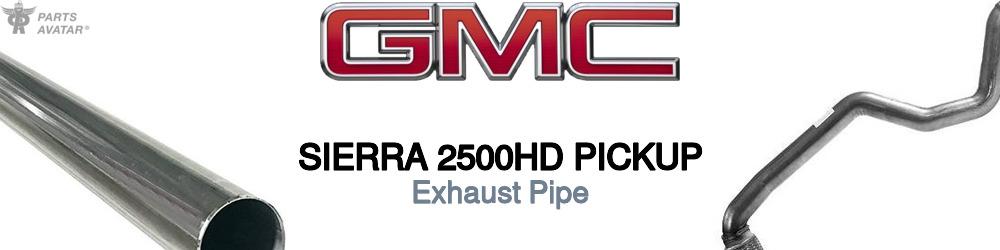 Discover Gmc Sierra 2500hd pickup Exhaust Pipe For Your Vehicle