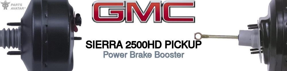 Discover Gmc Sierra 2500hd pickup Power Brake Boosters For Your Vehicle
