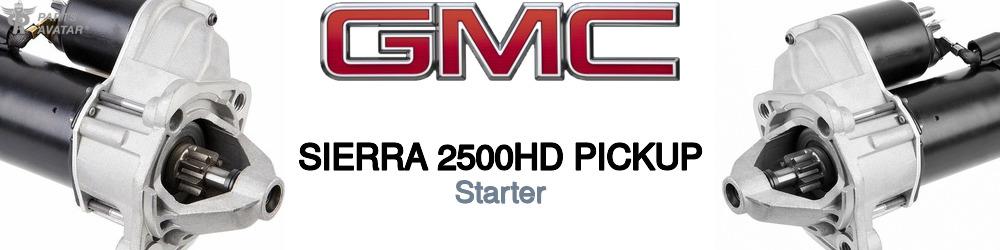 Discover Gmc Sierra 2500hd pickup Starters For Your Vehicle