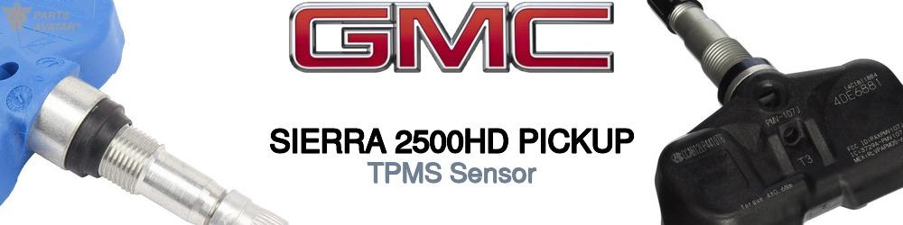 Discover Gmc Sierra 2500hd pickup TPMS Sensor For Your Vehicle