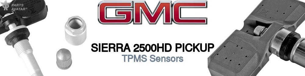 Discover Gmc Sierra 2500hd pickup TPMS Sensors For Your Vehicle
