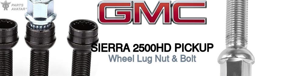 Discover Gmc Sierra 2500hd pickup Wheel Lug Nut & Bolt For Your Vehicle