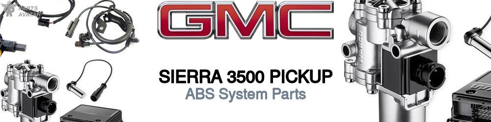 Discover Gmc Sierra 3500 pickup ABS Parts For Your Vehicle