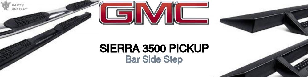 Discover Gmc Sierra 3500 pickup Side Steps For Your Vehicle