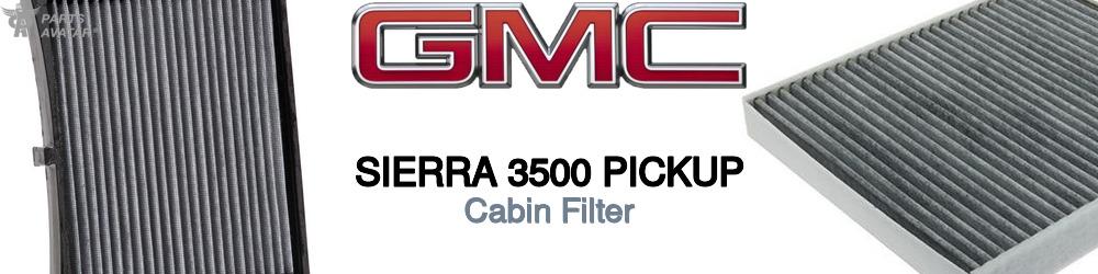 Discover Gmc Sierra 3500 pickup Cabin Air Filters For Your Vehicle