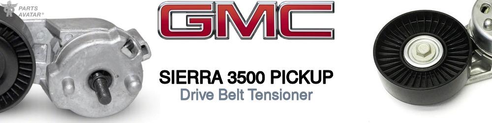 Discover Gmc Sierra 3500 pickup Belt Tensioners For Your Vehicle
