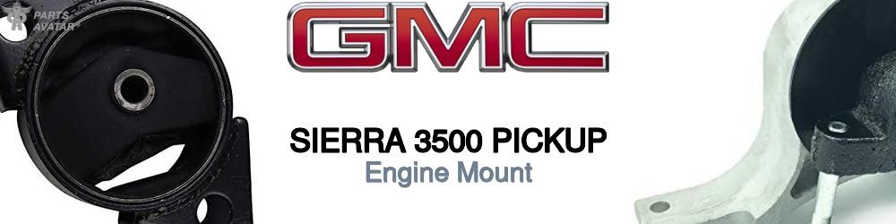 Discover Gmc Sierra 3500 pickup Engine Mounts For Your Vehicle