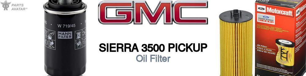 Discover Gmc Sierra 3500 pickup Engine Oil Filters For Your Vehicle