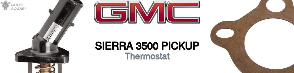 Discover Gmc Sierra 3500 pickup Thermostats For Your Vehicle
