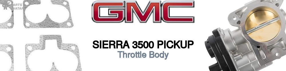 Discover Gmc Sierra 3500 pickup Throttle Body For Your Vehicle