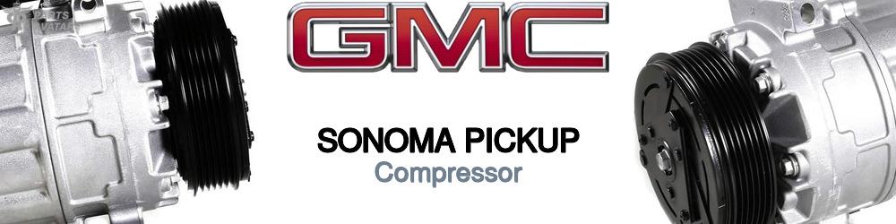 Discover Gmc Sonoma pickup AC Compressors For Your Vehicle