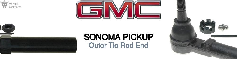 Discover Gmc Sonoma pickup Outer Tie Rods For Your Vehicle