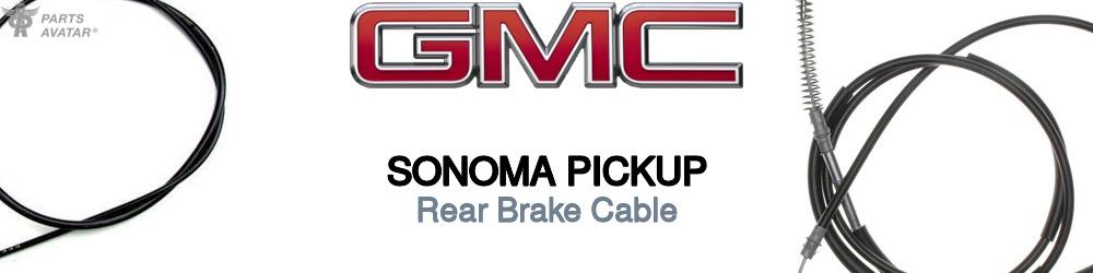 Discover Gmc Sonoma pickup Rear Brake Cable For Your Vehicle