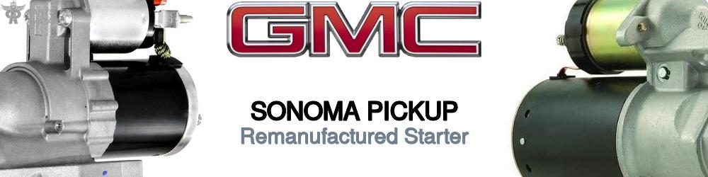 Discover Gmc Sonoma pickup Starter Motors For Your Vehicle