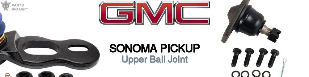 Discover Gmc Sonoma pickup Upper Ball Joints For Your Vehicle