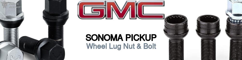 Discover Gmc Sonoma pickup Wheel Lug Nut & Bolt For Your Vehicle