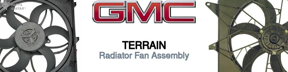Discover Gmc Terrain Radiator Fans For Your Vehicle