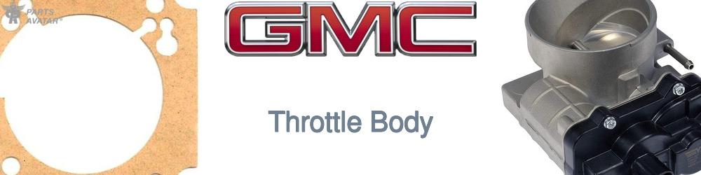 Discover Gmc Throttle Body For Your Vehicle