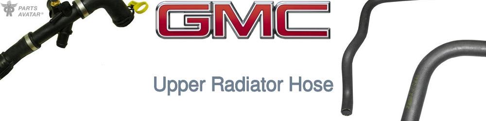 Discover Gmc Upper Radiator Hoses For Your Vehicle