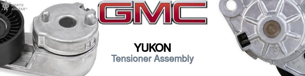 Discover Gmc Yukon Tensioner Assembly For Your Vehicle