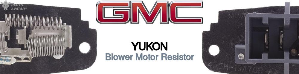 Discover Gmc Yukon Blower Motor Resistors For Your Vehicle