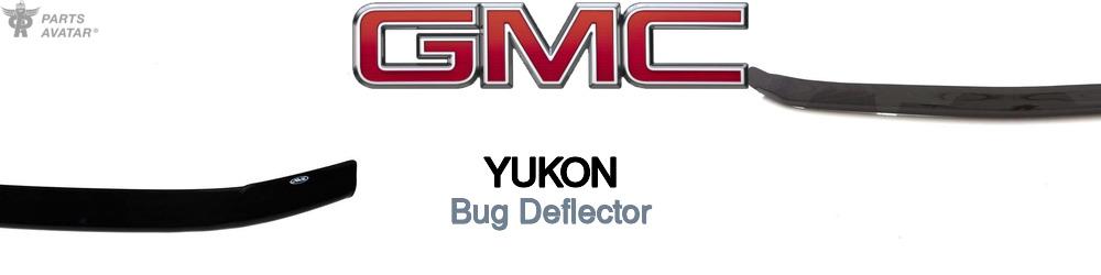 Discover Gmc Yukon Bug Deflectors For Your Vehicle