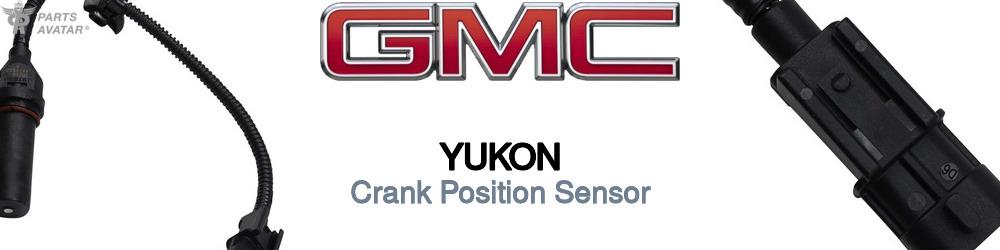 Discover Gmc Yukon Crank Position Sensors For Your Vehicle
