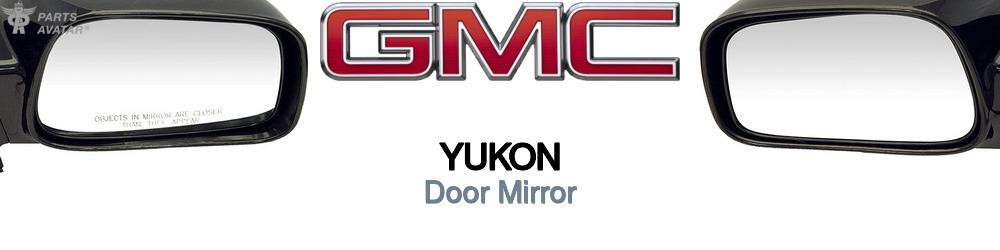 Discover Gmc Yukon Car Mirrors For Your Vehicle